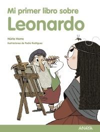 Mi primer libro sobre Leonardo. 