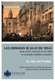 Las Jornadas de Julio (De 1854). Un Hijo del Pueblo. 