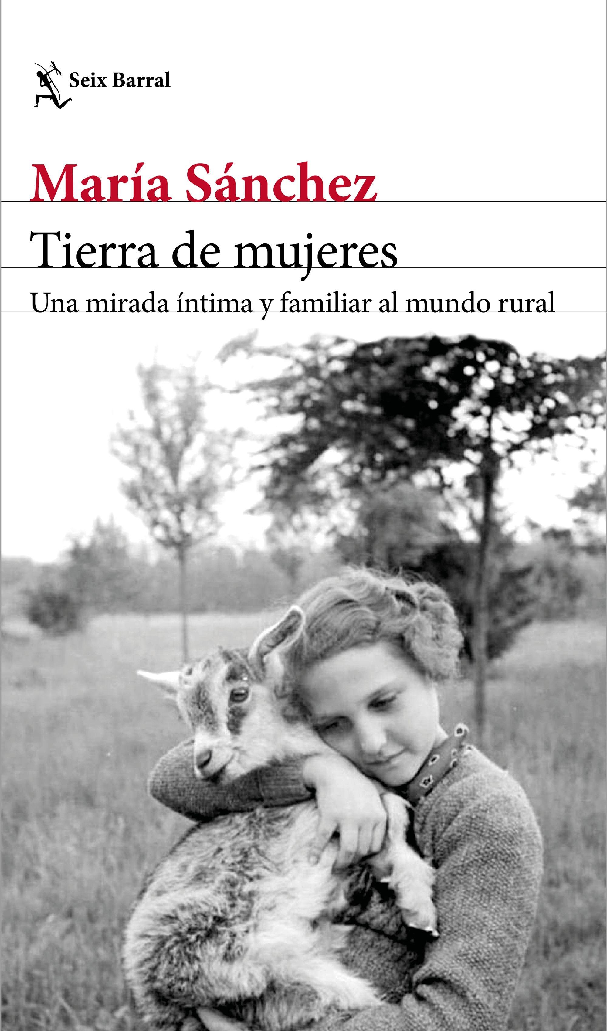 Tierra de Mujeres "Una Mirada Íntima y Familiar al Mundo Rural". 