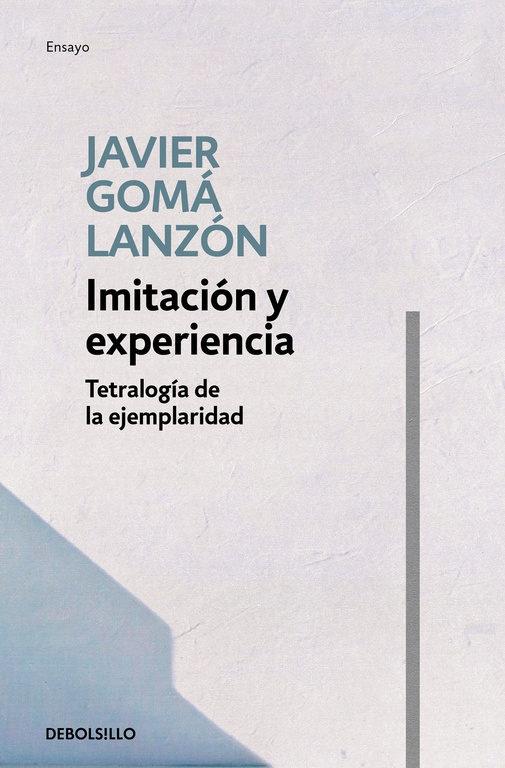 Imitación y Experiencia  (Tetralogía de la Ejemplaridad). 