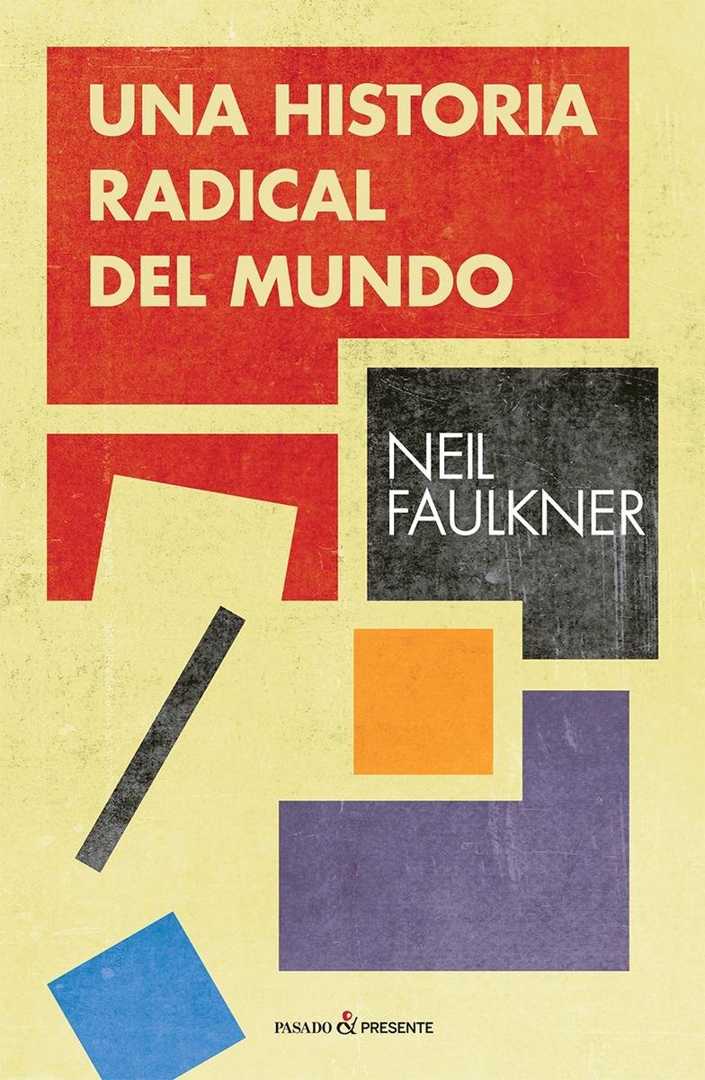 Una Historia Radical del Mundo