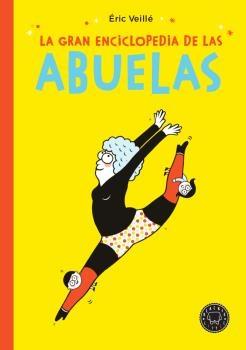 La Gran Enciclopedia de las Abuelas. 