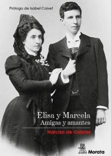 Elisa y Marcela. Amigas y amantes