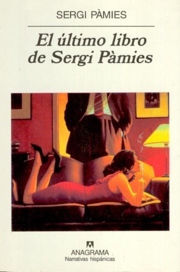 El último libro de Sergi Pámies. 