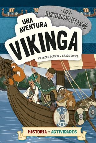 Los Historionautas  "Una Aventura Vikinga ". 