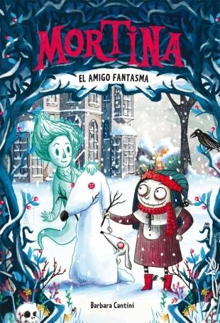 El amigo fantasma "Mortina 3". 