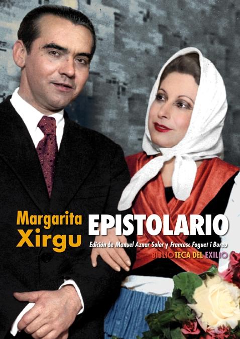 Epistolario de Margarita Xirgú. 