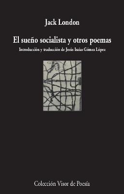 El sueño socialista y otros poemas. 