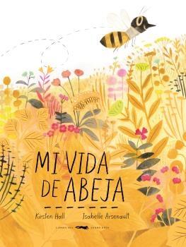 Mi Vida de Abeja. 