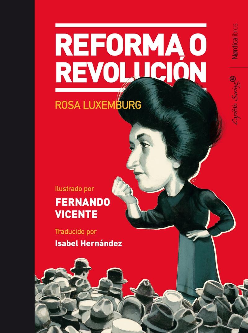 Reforma o Revolución "Ilustrado por Fernando Vicente"
