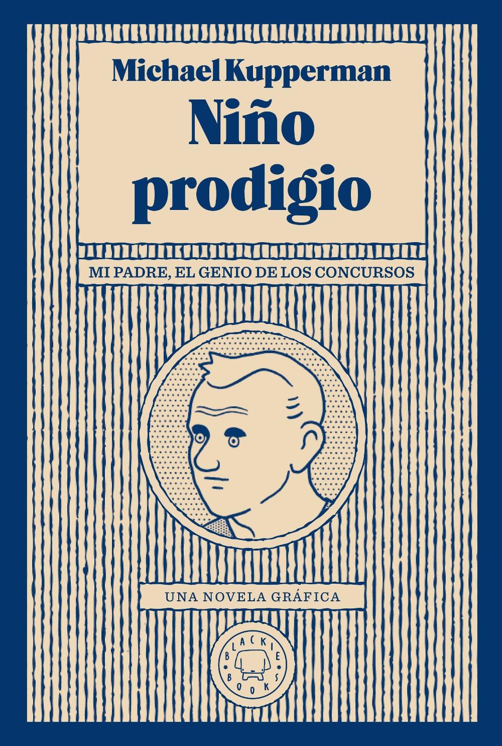 Niño Prodigio "Mi Padre, el Genio de los Concursos"