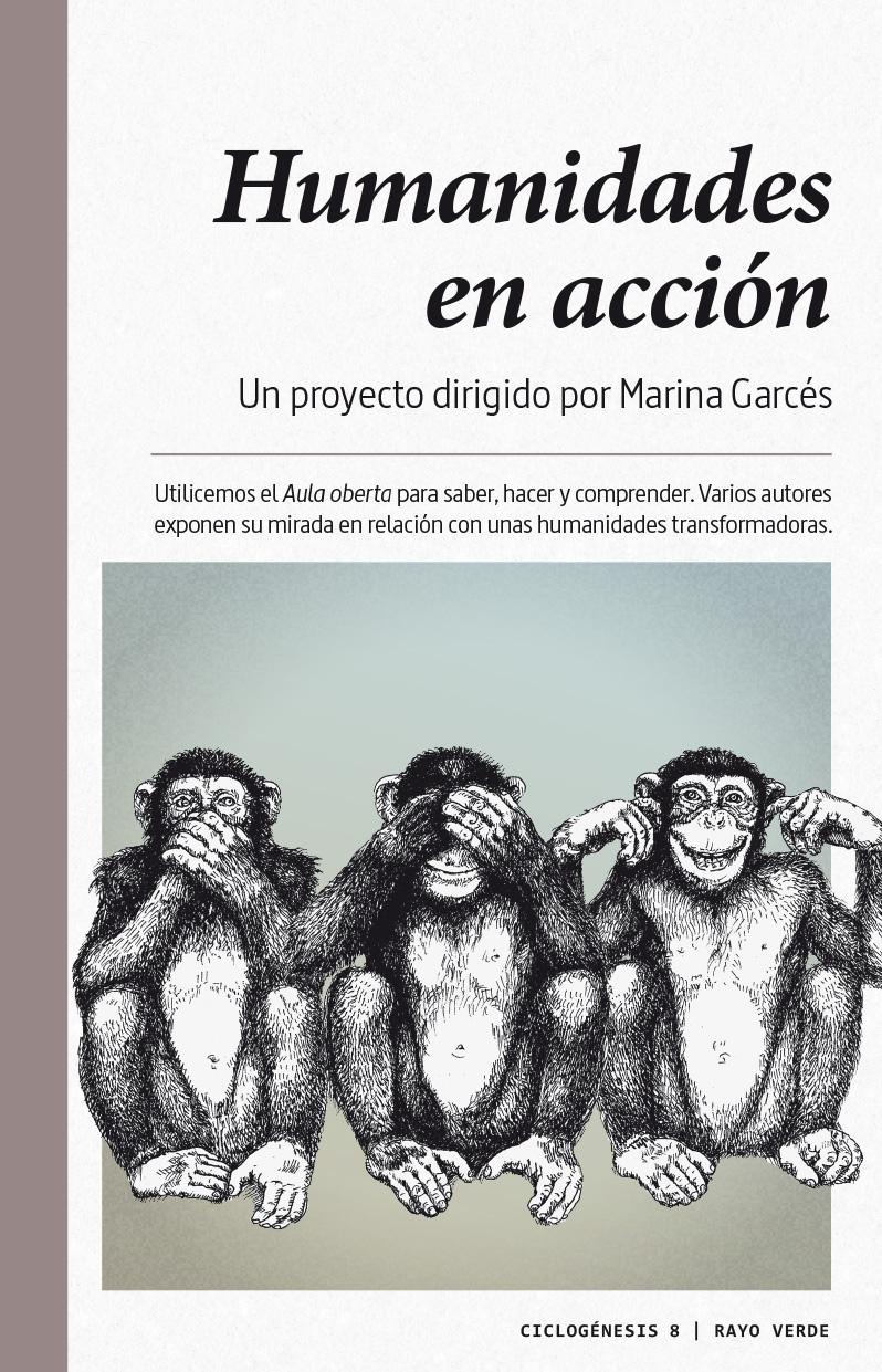 Humanidades en acción "Utilicemos el Aula oberta para saber, hacer y comprender. Varios autores". 