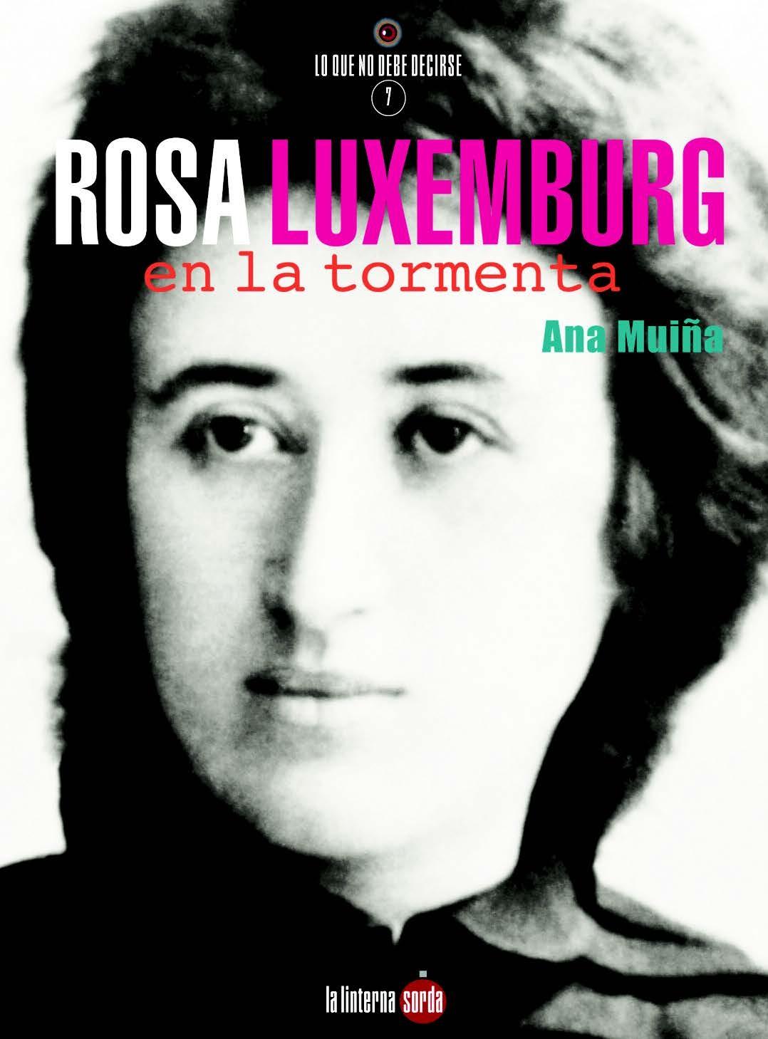 Rosa Luxemburg, en la Tormenta. 