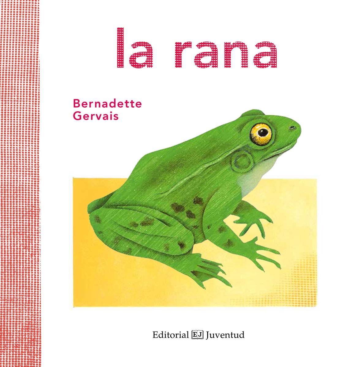 La rana. 