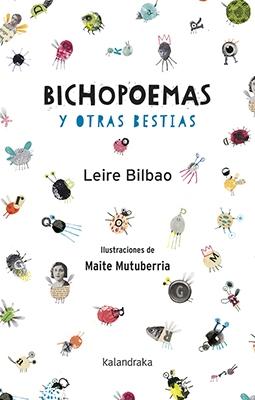 Bichopoemas y otras bestias "Premio Euskadi de Literatura 2017". 