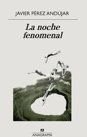 La Noche Fenomenal. 