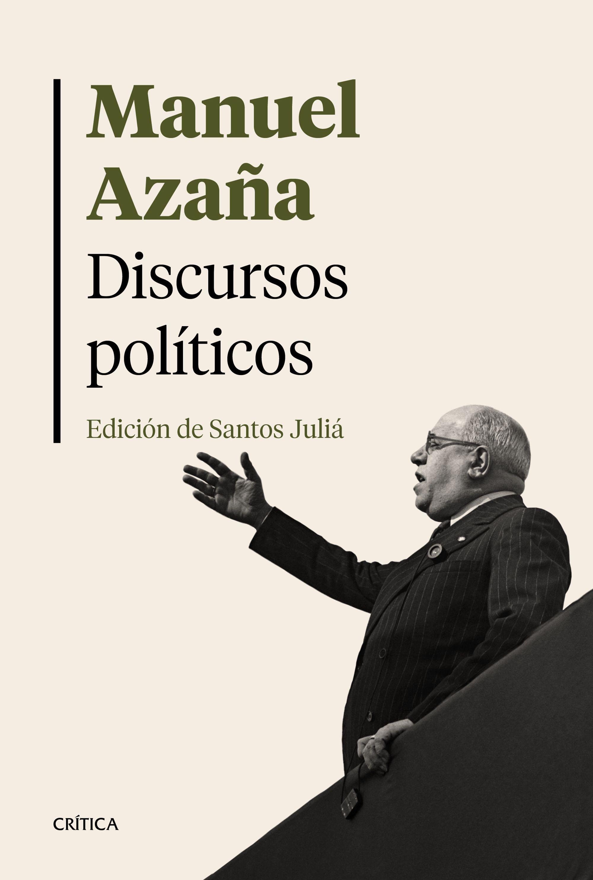 Discursos políticos "Edición de Santos Juliá". 