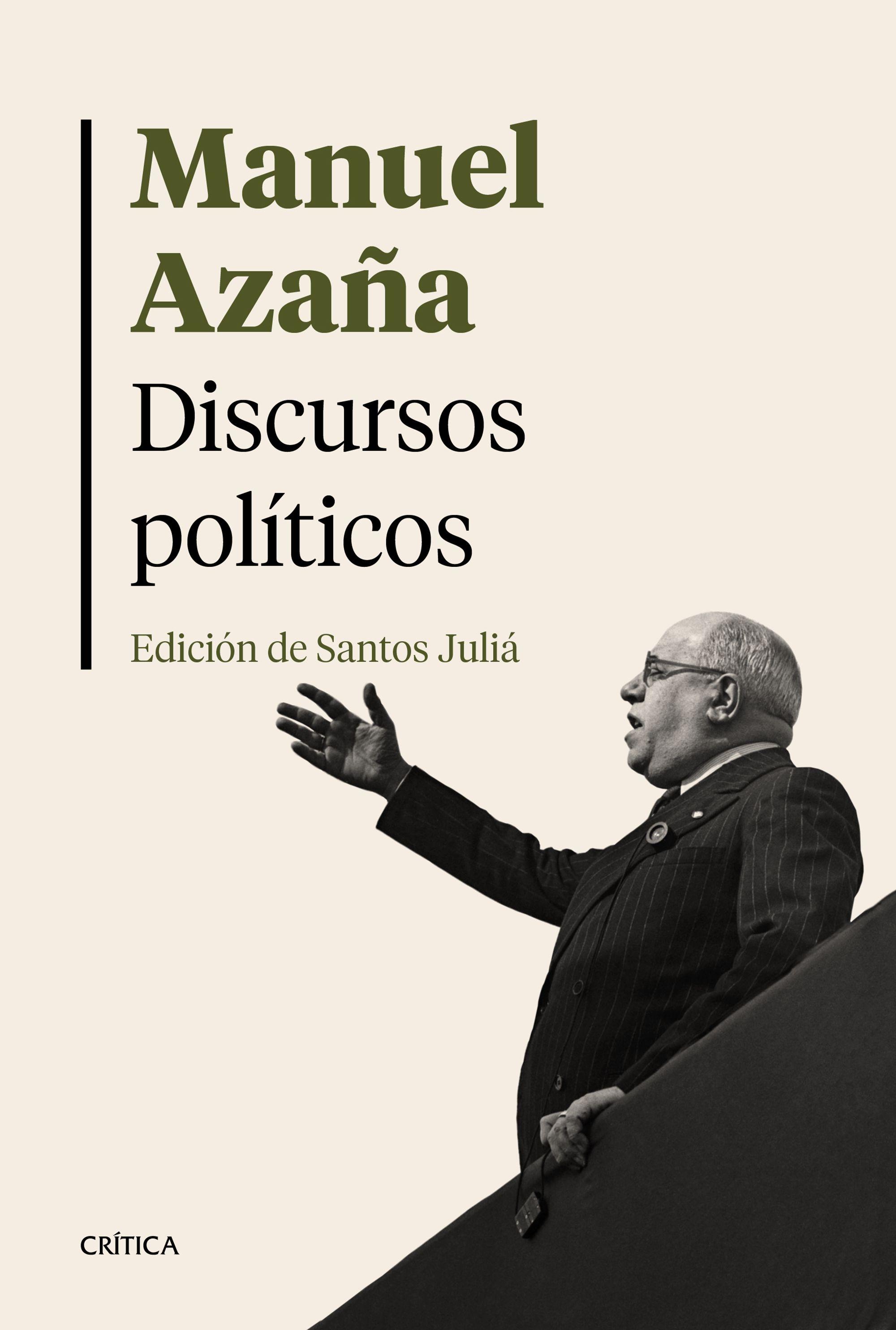 Discursos políticos "Edición de Santos Juliá". Discursos políticos "Edición de Santos Juliá".