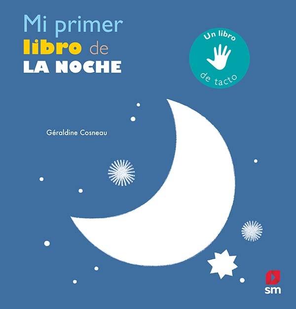 Mi Primer Libro de la Noche "Libro de Tacto". 