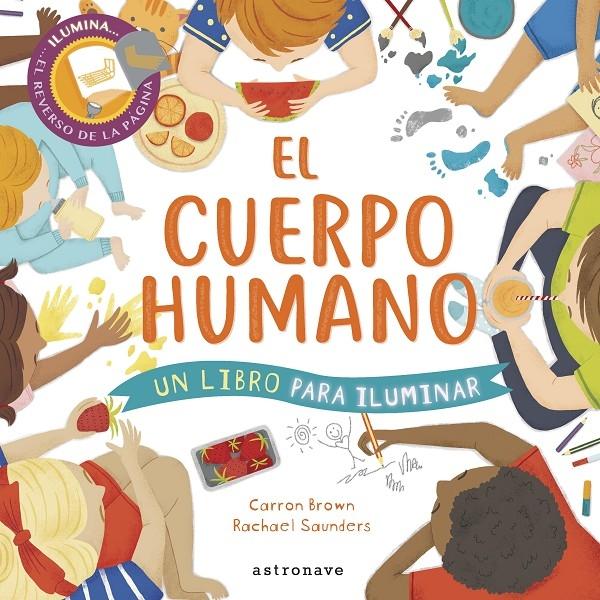 El cuerpo humano "Un libro para iluminar". 