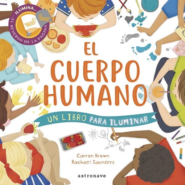 El cuerpo humano "Un libro para iluminar"