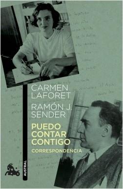 Puedo Contar Contigo "Correspondencia Carmen Laforet y Ramón J Sender". 