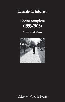 Poesía Completa (1993-2018). 