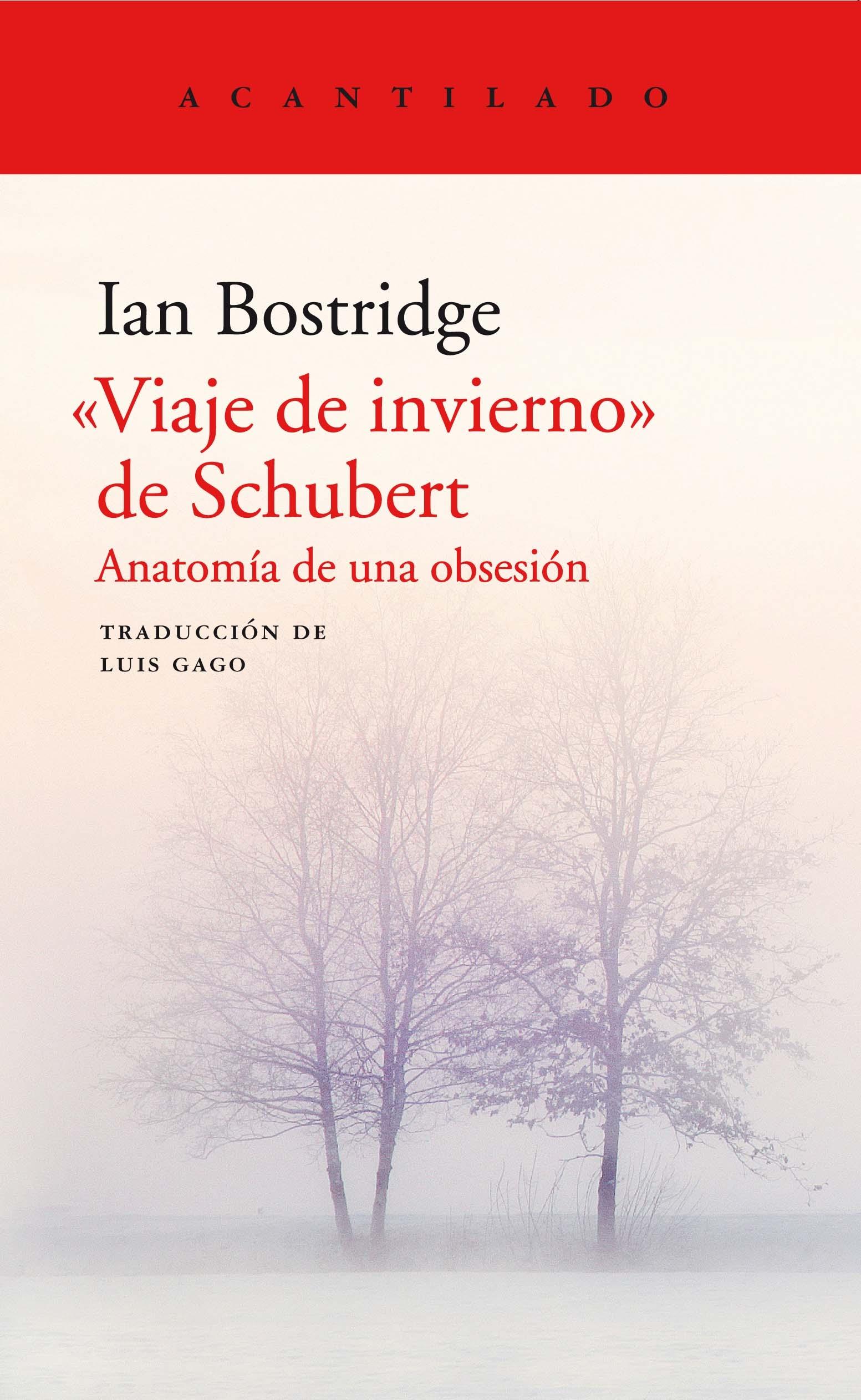 "Viaje de Invierno" de Schubert "Anatomía de una Obsesión". 