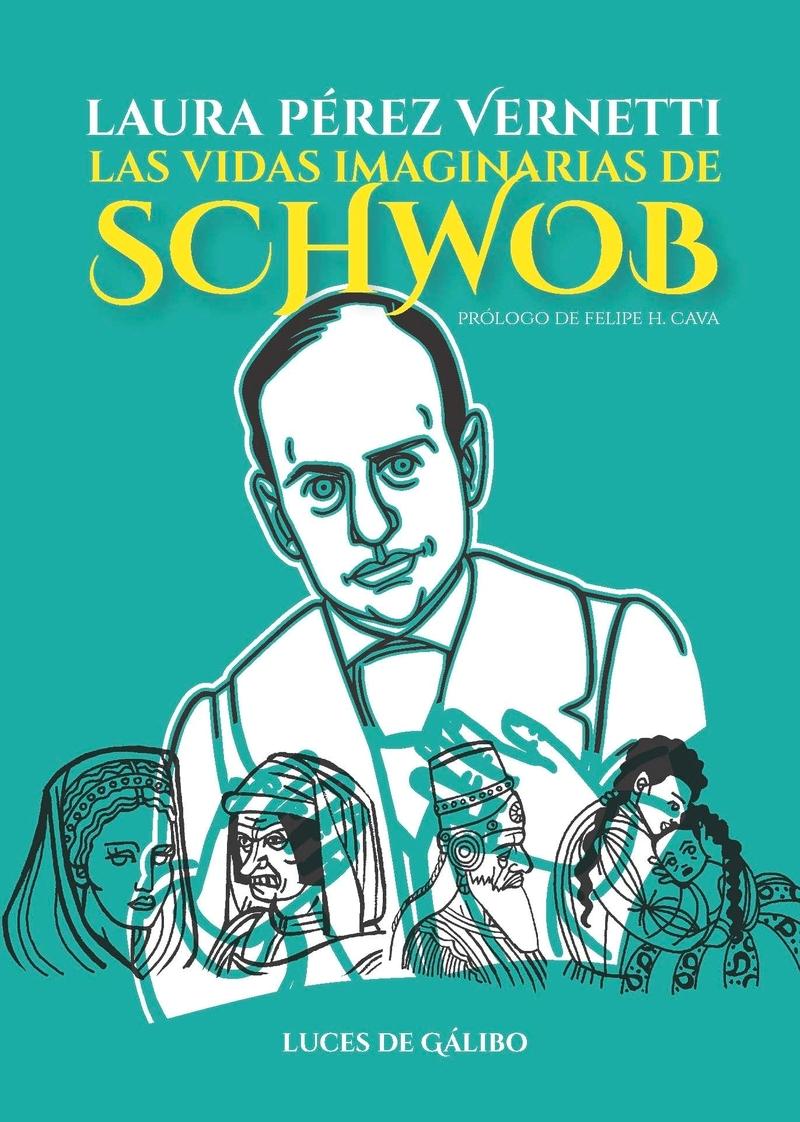 Las vidas imaginarias de Schwob. 