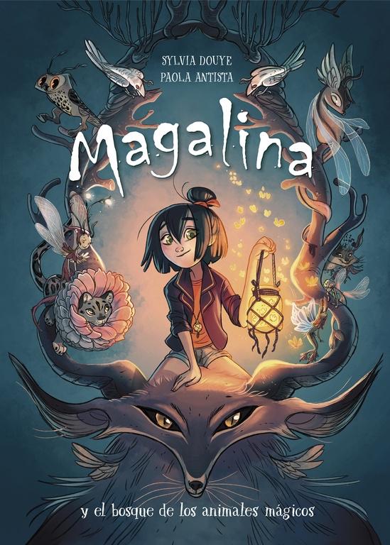 Magalina y el bosque de los animales mágicos  "Serie Magalina 1". 