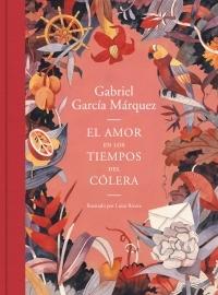 El Amor en los Tiempos del Cólera  "Edición Ilustrada "