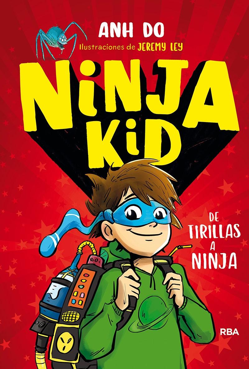 Ninja kid 1. De tirillas a Ninja. 