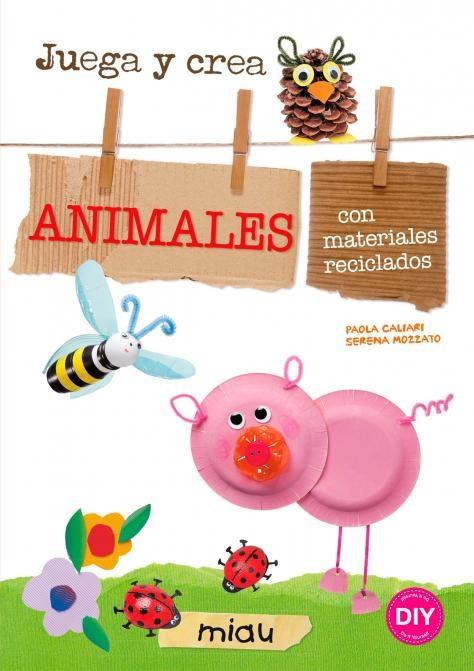 Juega y crea animales con materiales reciclados