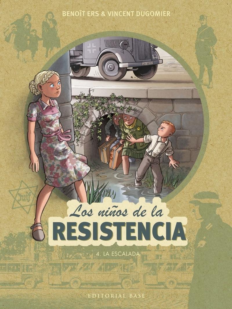 Los niños de la Resistencia 4 "La escalada". 