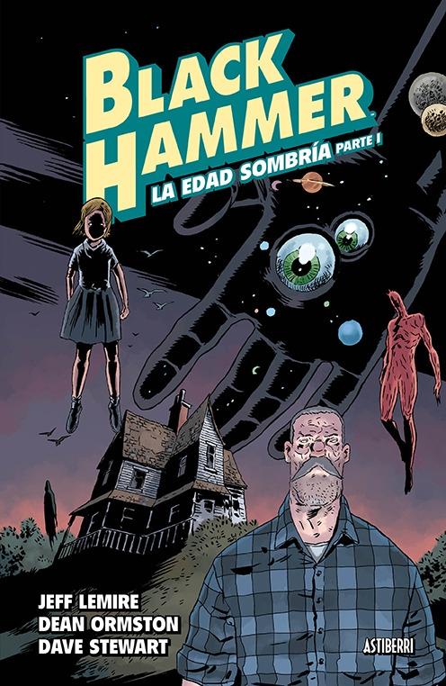 Black Hammer 3 "La edad sombría. Parte 1"