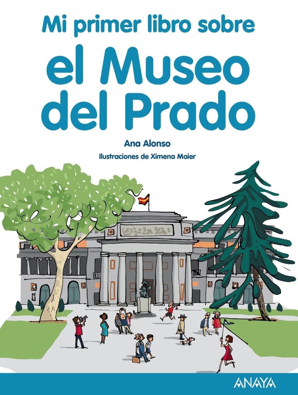 Mi Primer Libro sobre el Museo del Prado. 