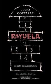 Rayuela (Edición Conmemorativa de la Rae y la Asale)