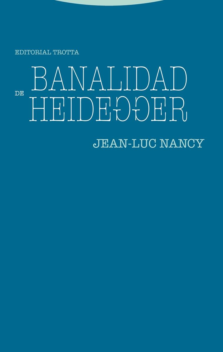 Banalidad de Heidegger. 