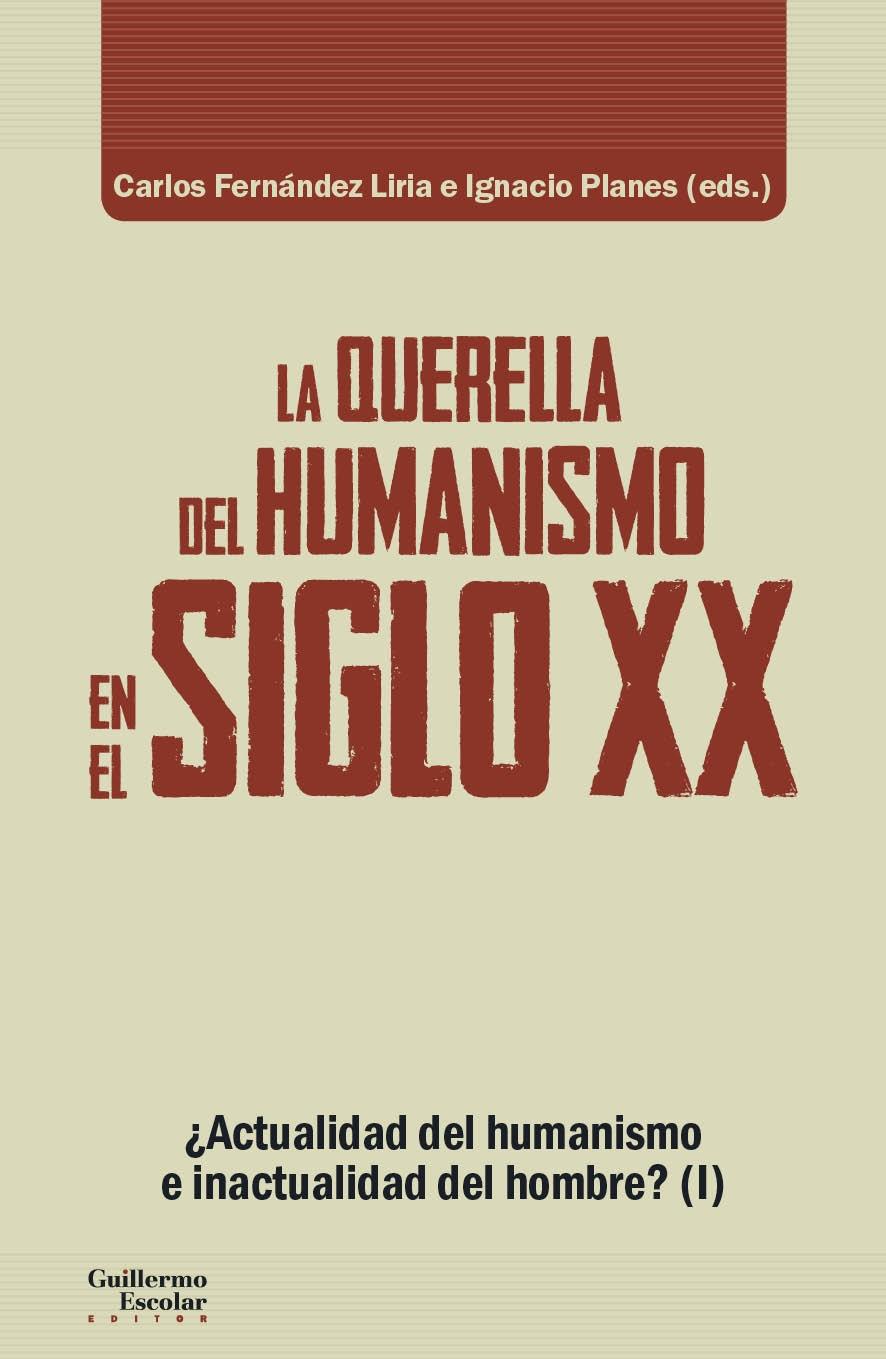 La querella del humanismo en el siglo XX "Elementos para una tópica"