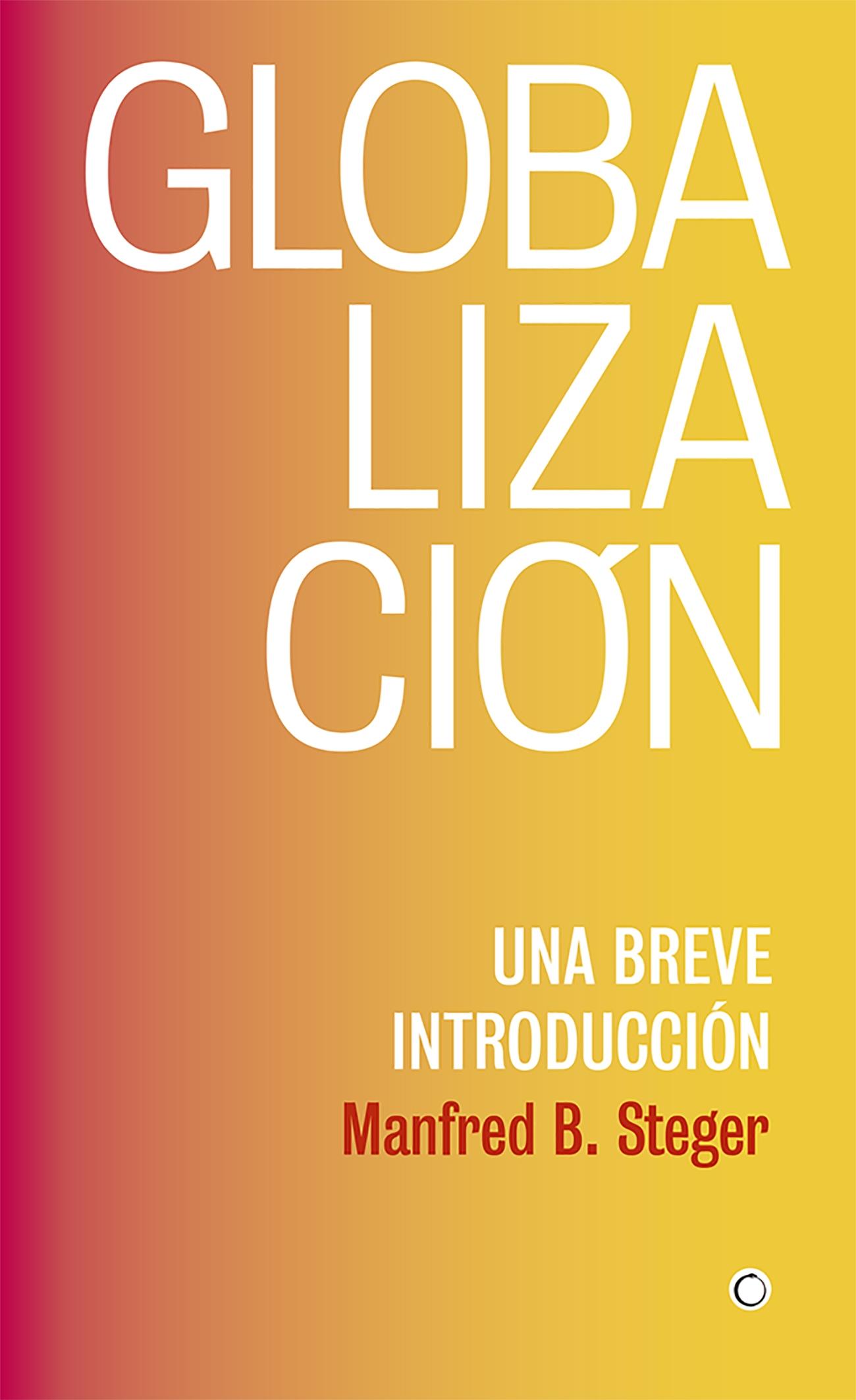 Globalización "Una breve introducción"