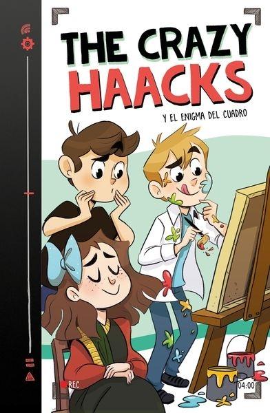 The Crazy Haacks y el Enigma del Cuadro (Serie Grazy Haacksnº 4) . 