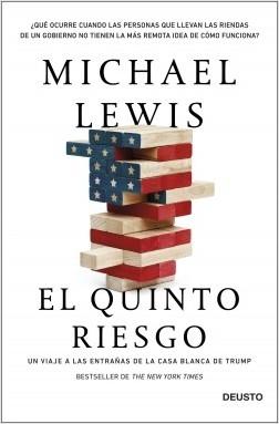 El quinto riesgo "Un viaje a las entrañas de la Casa Blanca de Trump". 