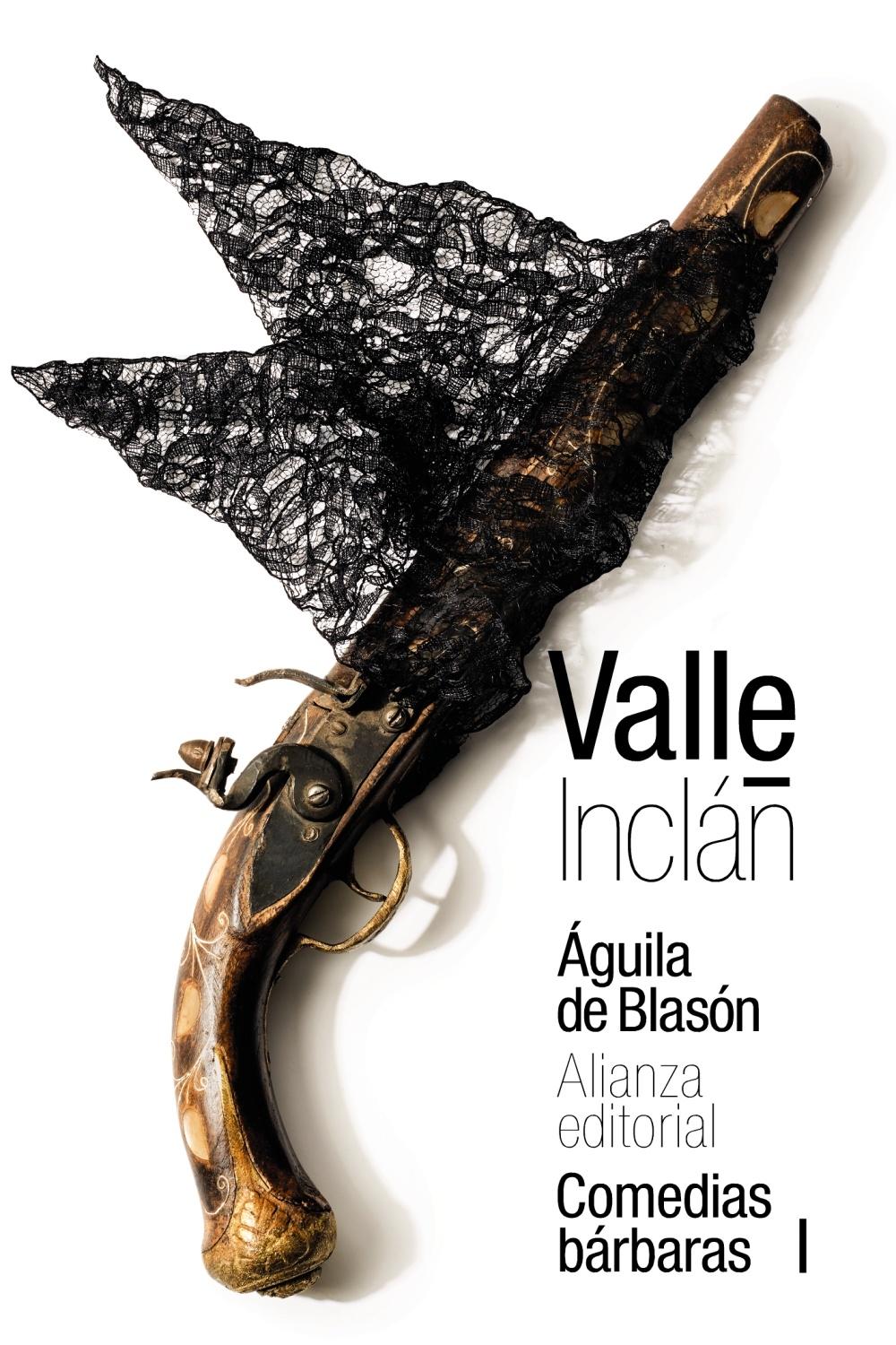 Águila de Blasón (Comedias bárbaras I). 