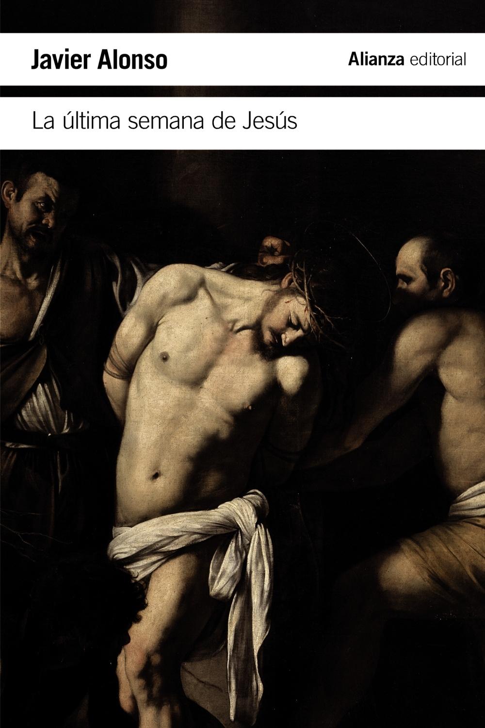 La última semana de Jesús