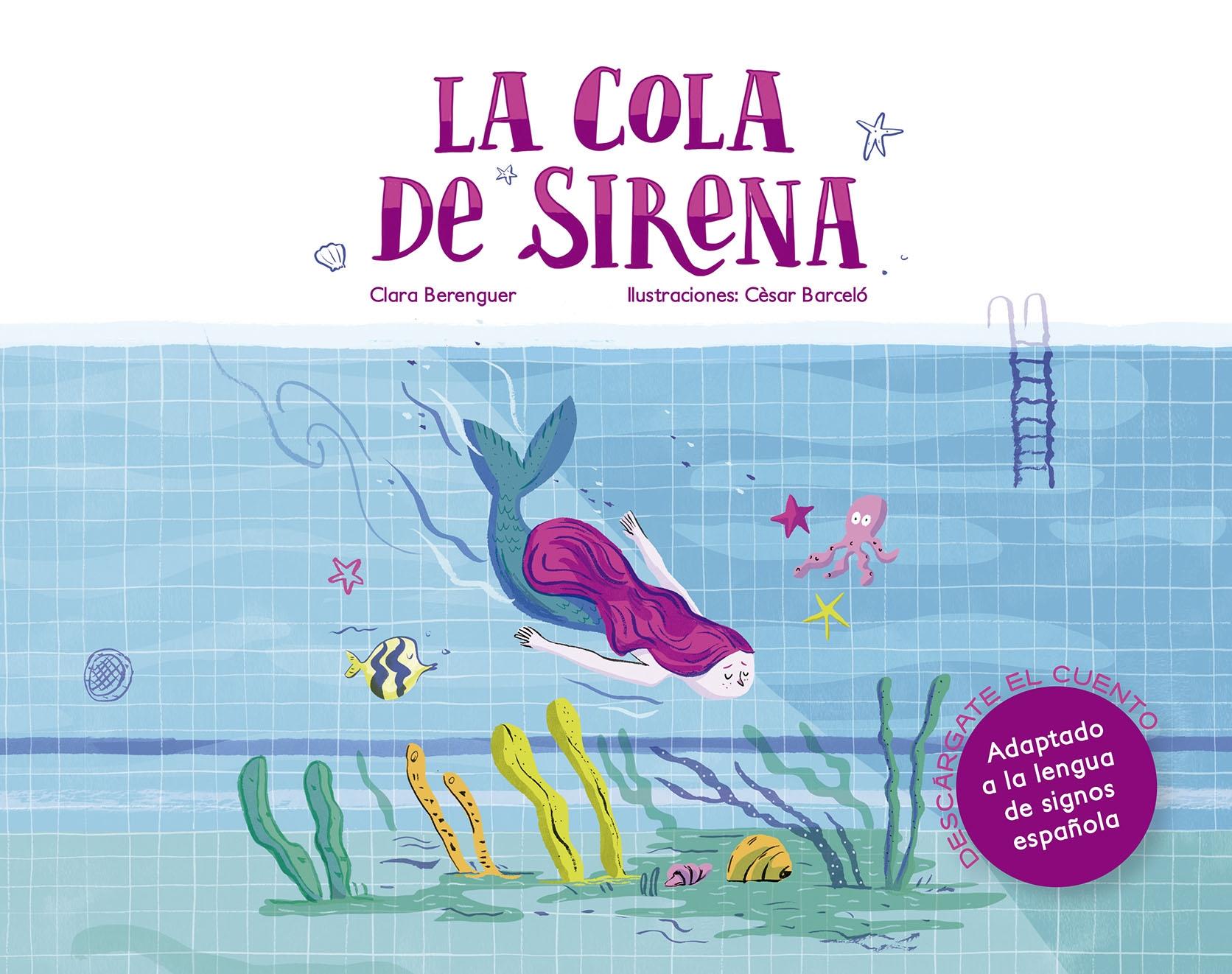 La cola de sirena. 