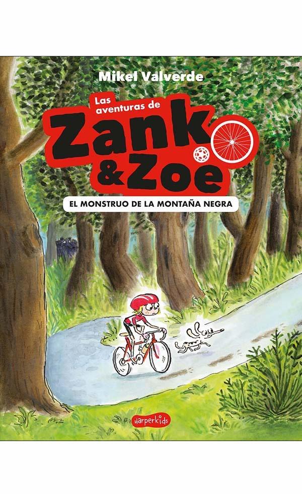 Las Aventuras de Zank & Zoe 1 "El Monstruo de la Montaña Negra"