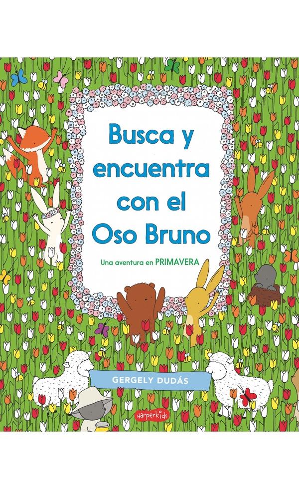 Busca y Encuentra con el Oso Bruno "Una Aventura en Primavera". 