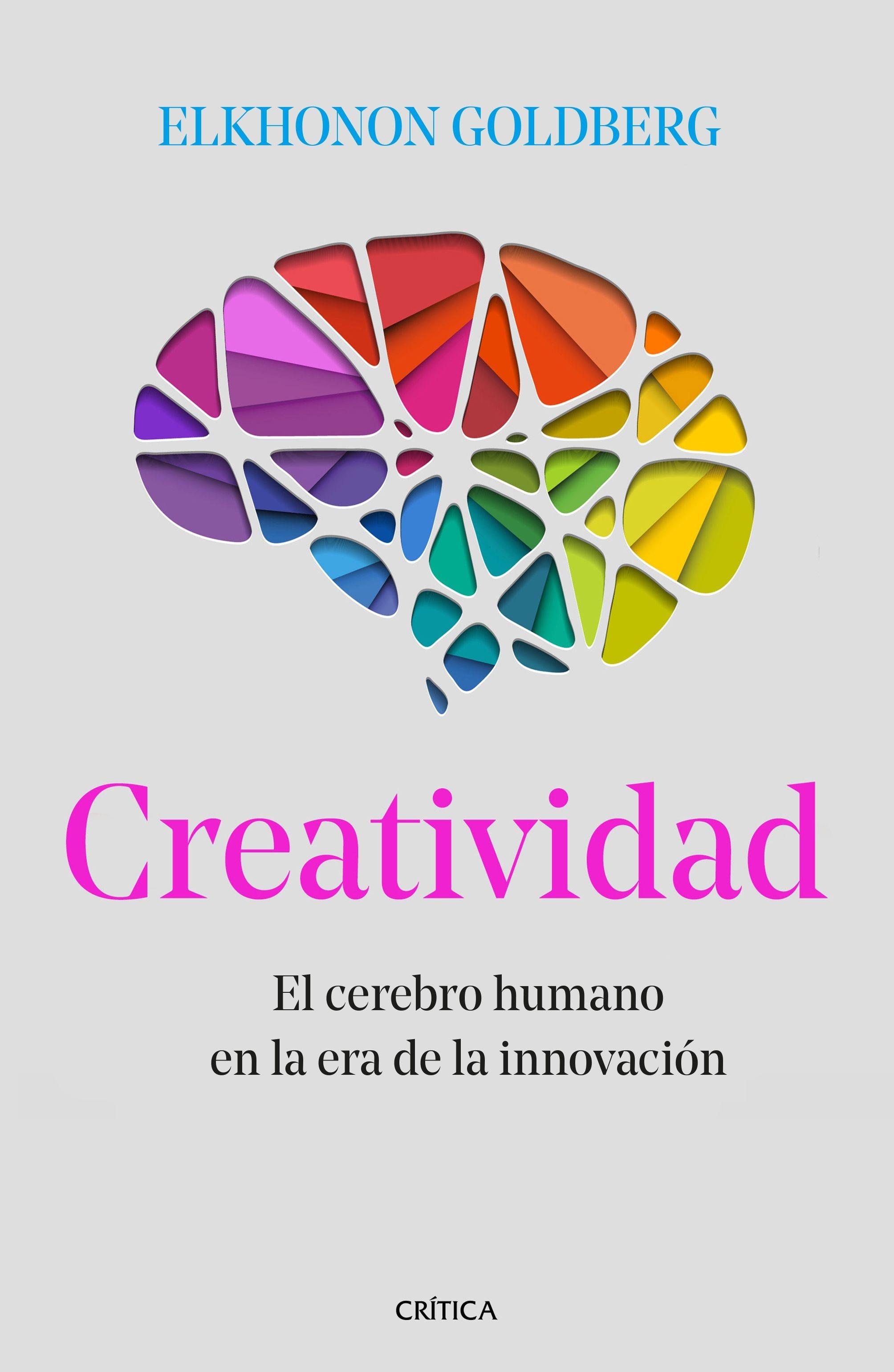 Creatividad "El Cerebro Humano en la Era de la Innovación"