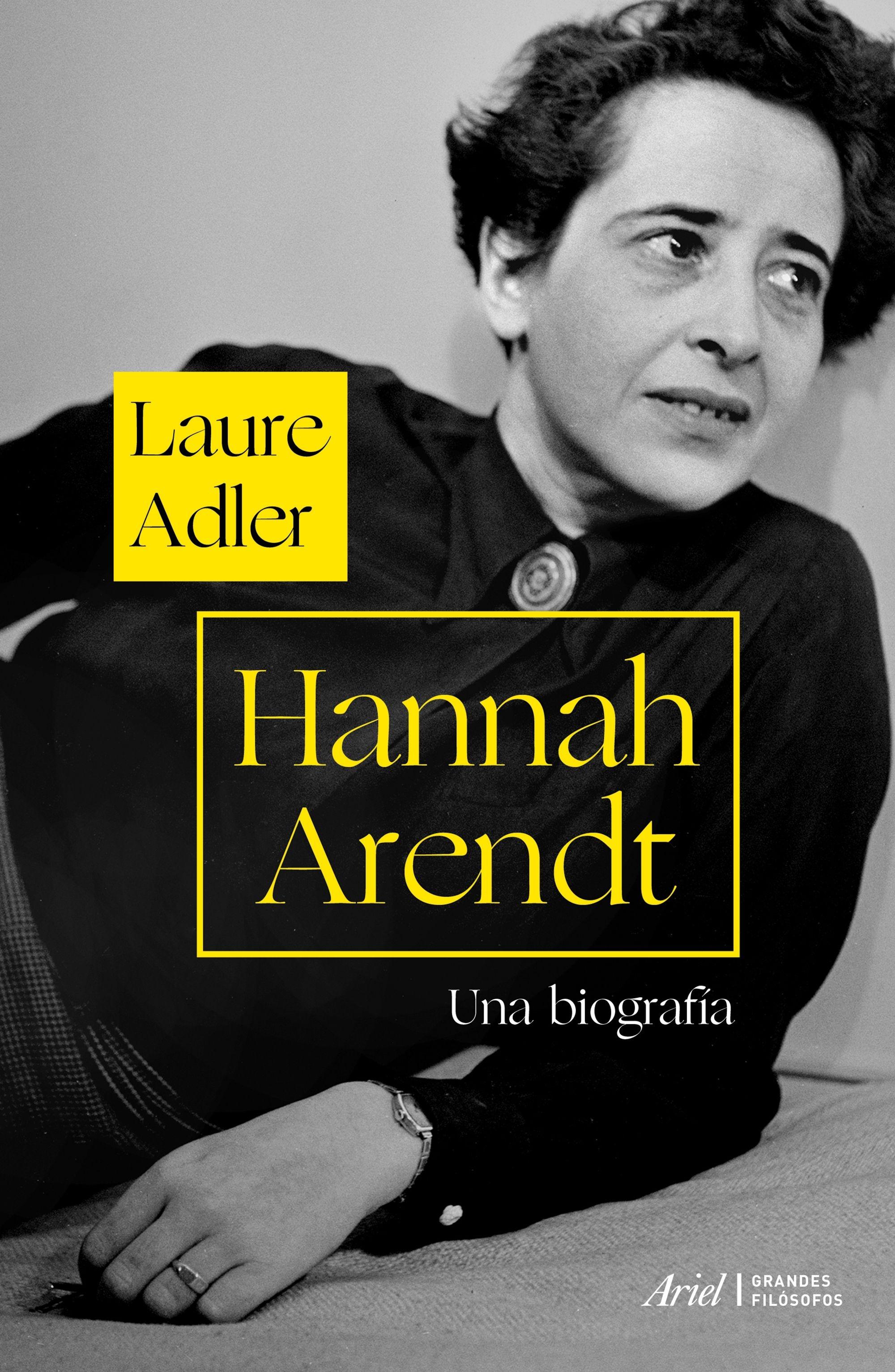 Hannah Arendt "Una Biografía". 