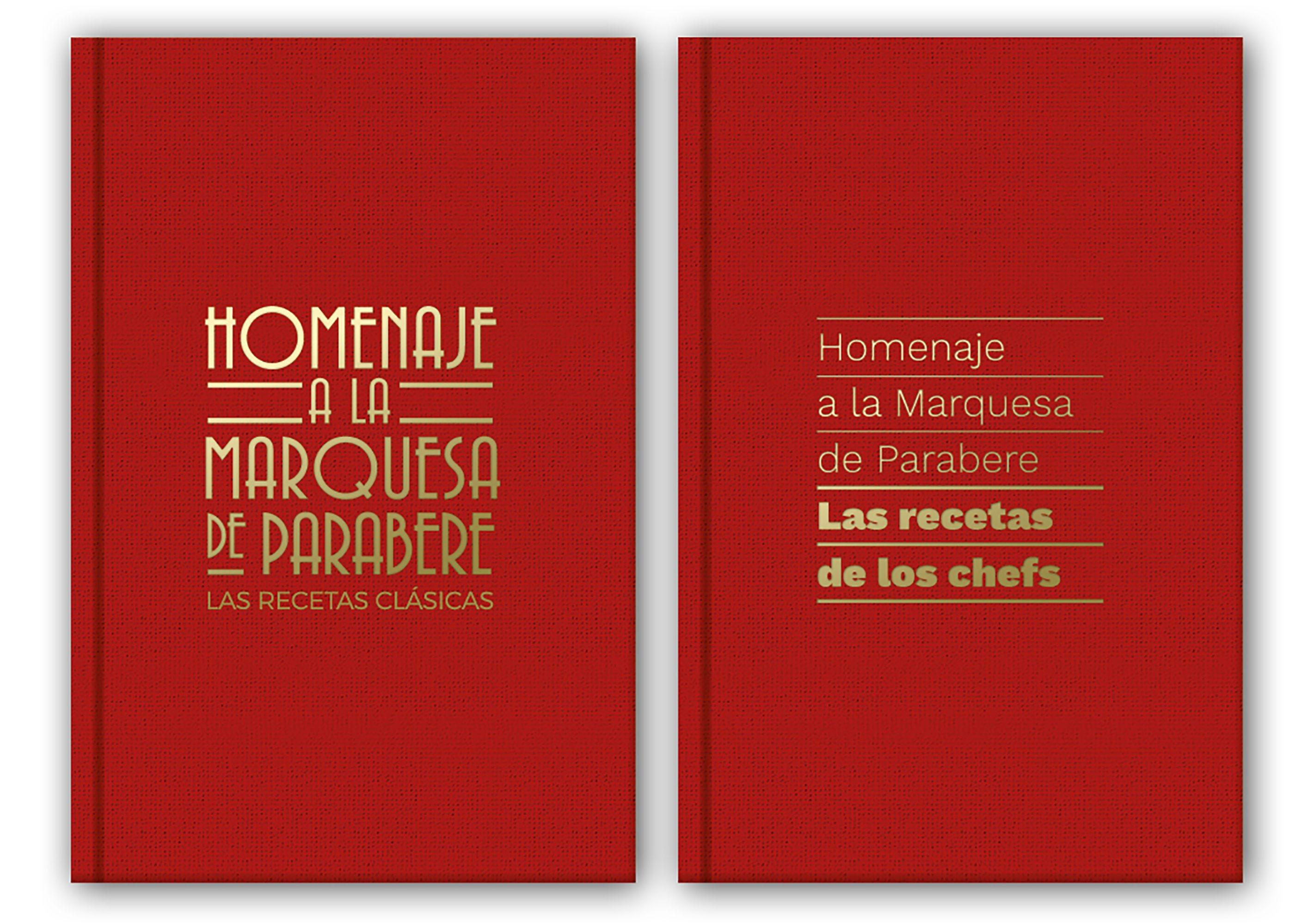 Homenaje a la Marquesa de Parabere "Las Recetas de los Chefs/Las Recetas Clásicas"